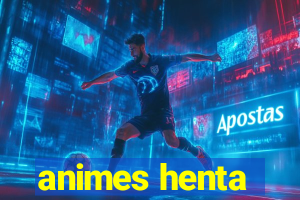 animes henta